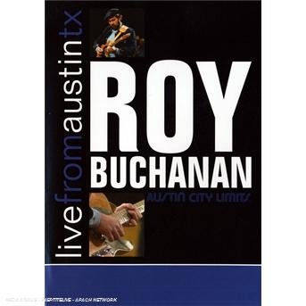 Cover for Roy Buchanan · Live from Austin, Tx (DVD) (2008)