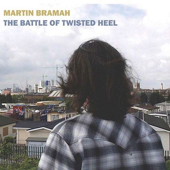 Cover for Martin Bramah · The Battle of Twisted Heel (LP) (2017)