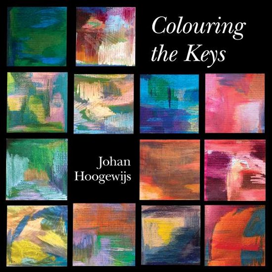 Cover for Johan Hoogewijs · Colouring the Keys (CD) (2022)