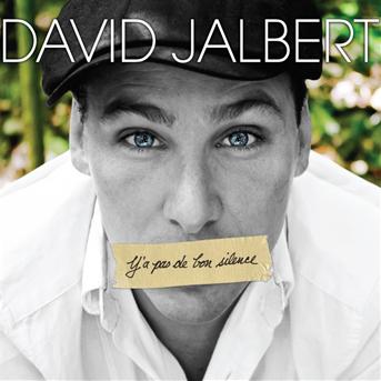 Cover for David Jalbert · Y'a Pas De Bon Silence (CD) (2017)