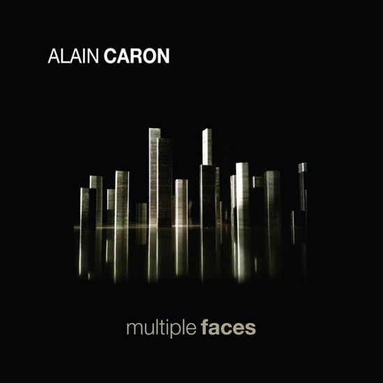 Cover for Alain Caron · Multiple Faces (CD) (2021)