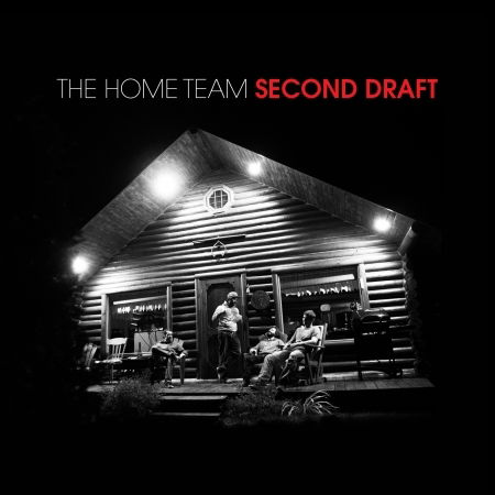 Cover for Home Team · Second Draft (CD) (2017)