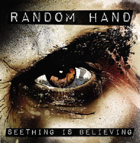 Cover for Random Hand · Seething is Believing (CD) (2011)