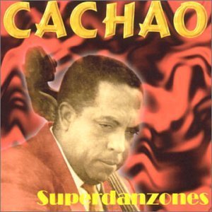 Cover for Cachao · Superdanzones (CD) (2010)