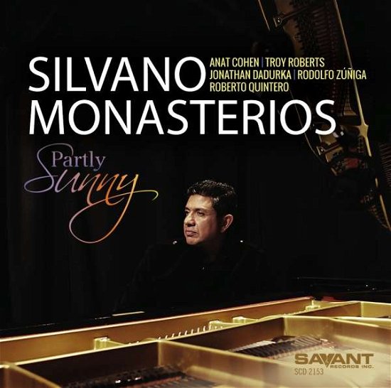 Cover for Silvano Monasterios · Partly Sunny (CD) (2016)