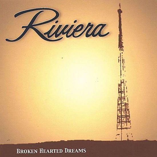 Cover for Riviera · Broken Hearted Dreams (CD) (2003)