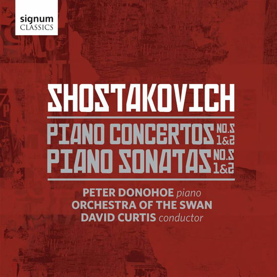 Piano Concertos Nos.1 & 2 - D. Shostakovich - Musik - SIGNUM - 0635212049327 - 5. Oktober 2017