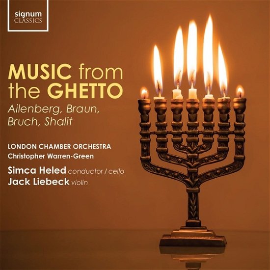 Music from the Ghetto Ailenberg, Braun, Bruch, Shalit - London Chamber Orchestra - Música - SIGNUM CLASSICS - 0635212065327 - 23 de junho de 2023