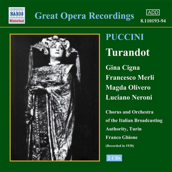 PUCCINI: Turandot - Ghione / Cigna / Merli/+ - Musiikki - Naxos Historical - 0636943119327 - maanantai 4. marraskuuta 2002