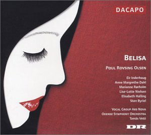 Belisa - Olsen / Inderhaug / Byriel / Rorholm / Veto - Música - DACAPO - 0636943601327 - 16 de março de 2004