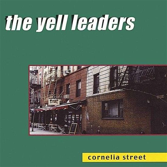 Cornelia Street - Yell Leaders - Musik - CD Baby - 0640652115327 - 6. marts 2001