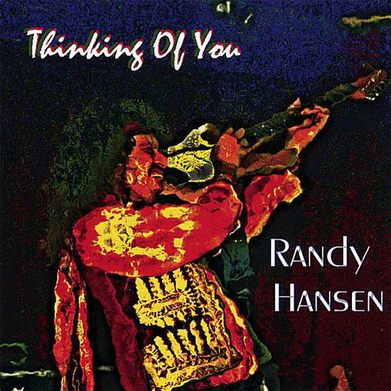 Cover for Randy Hansen · Thinking of You (CD) (2000)