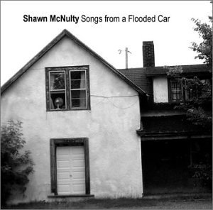 Songs from a Flooded Car - Shawn Mcnulty - Music - Indie Lo Fi Records - 0643157154327 - February 4, 2003