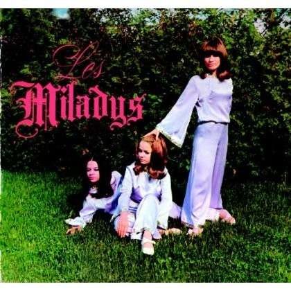 Miladys - Miladys - Musik - Gear Fab Records - 0645700000327 - 19. November 2013