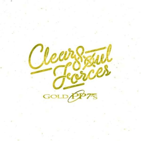 Cover for Clear Soul Forces · Gold Pp7s (CD) (2013)