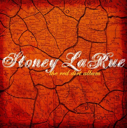 Cover for Stoney Larue · Red Dirt Album (CD) (2005)
