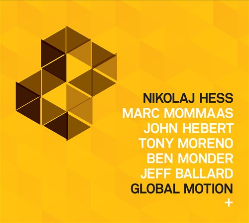 Global Motion - Nikolaj Hess - Musiikki - CADIZ - STUNT - 0663993091327 - perjantai 15. maaliskuuta 2019