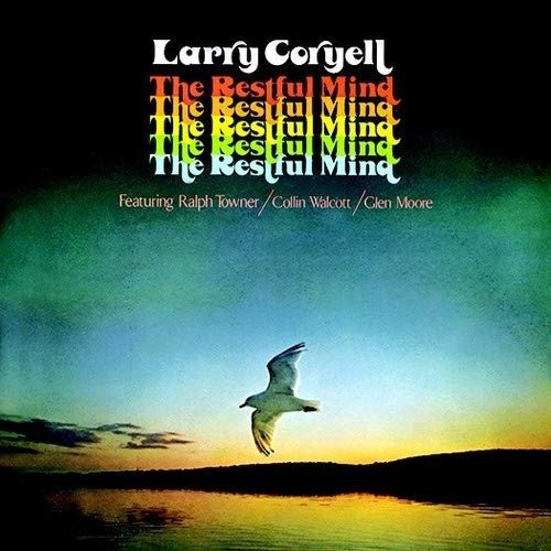 Cover for Larry Coryell · Restful Mind (CD) [Reissue edition] (2018)