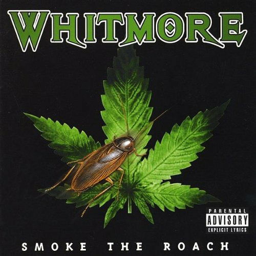 Cover for Whitmore · Smoke The Roach (CD)