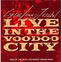 Live in the Voodoo City - Gene Loves Jezebel - Música - ROBISON RECORDS - 0670047000327 - 1 de junho de 2018