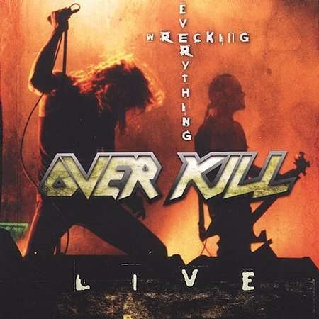 Cover for Overkill · Wrecking Everything (CD) [Live edition] (2015)