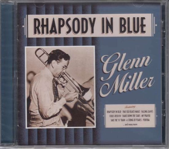 Cover for Glenn Miller · Rhapsody In Blue (CD) (2006)