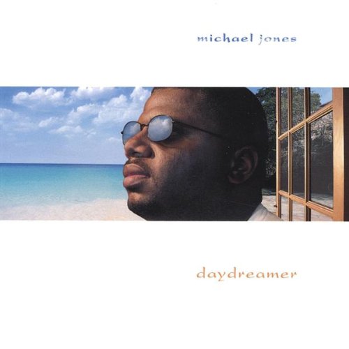 Cover for Michael Jones · Daydreamer (CD) (2002)