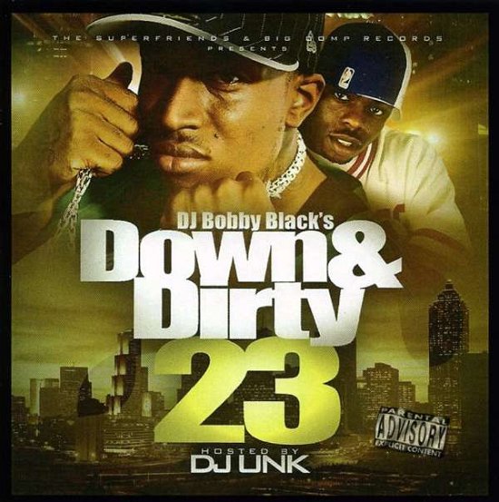 Cover for DJ Bobby Black · Down &amp; Dirty 23 (CD) (2008)