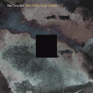 Cover for Patti Smith / Kevin Shield · Coral Sea (CD) (2008)