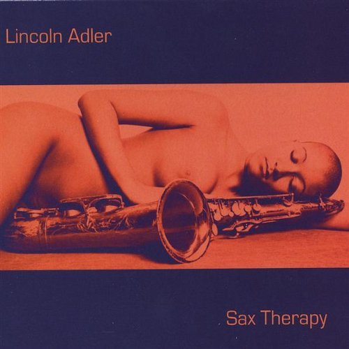 Cover for Lincoln Adler · Sax Therapy (CD) (2004)