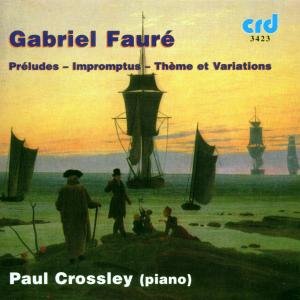 Cover for Faure / Crossley · 9 Preludes / Theme &amp; Variations (CD) (1994)
