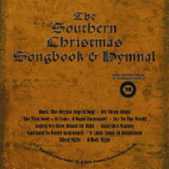 Cover for Southern Christmas Songbook &amp; Hymnal / Various · Southern Christmas Songbook &amp; Hymnal (CD) (2016)