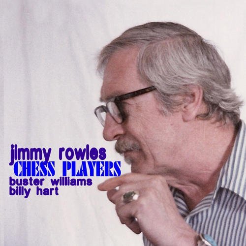 Cover for Jimmy Rowles · Chess Players (CD) (2011)