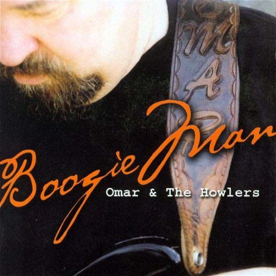 Cover for Omar &amp; the Howlers · Boogie Man (CD) (2004)