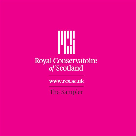 Cover for Rcs Symphonic Wind Orchestra · Royal Conservatoire of Scotland: the Sampler (CD) (2015)