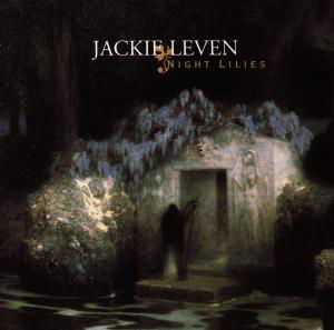 Night Lillies - Jackie Leven - Musiikki - COOKING VINYL - 0711297155327 - maanantai 14. tammikuuta 2019