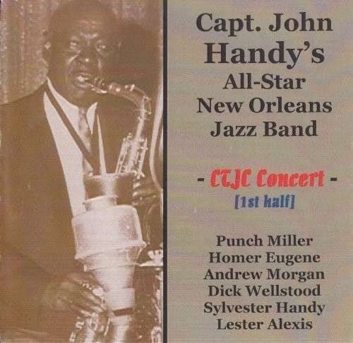 Cover for Capt John Handys New Orleans Allstar Band · At The Connecticut Traditional Jazz Club 1970 1St Half (CD) (2014)