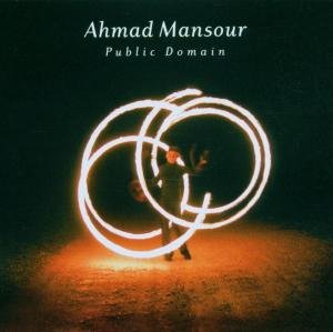 Cover for Ahmad Mansour · Public Domain (CD) (2006)