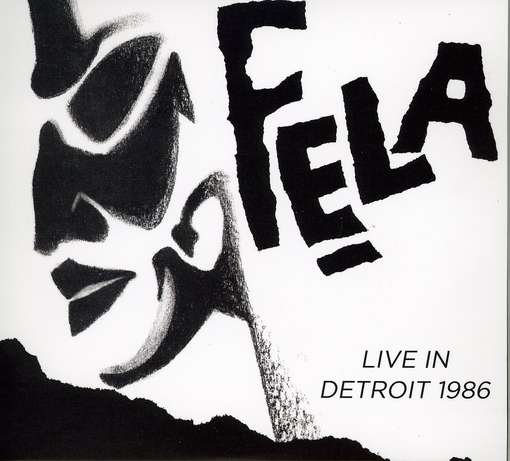 Cover for Fela Kuti · Live in Detroit 1986 (CD) (2012)