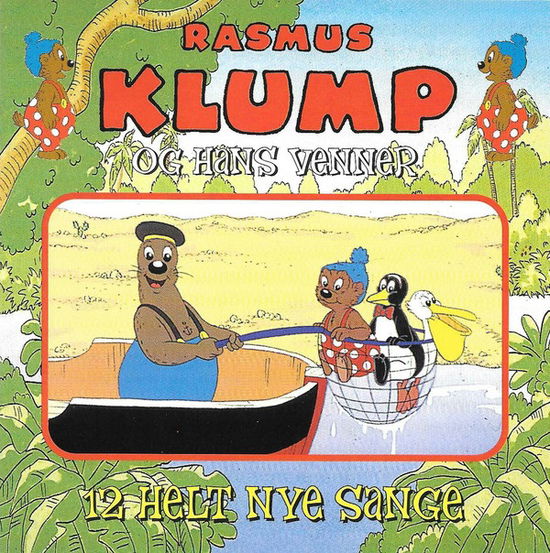 Rasmus Klump og Alle Hans Venn -  - Musik - CMC RECORDS INTERNATIONAL - 0724349485327 - 26. maj 1998