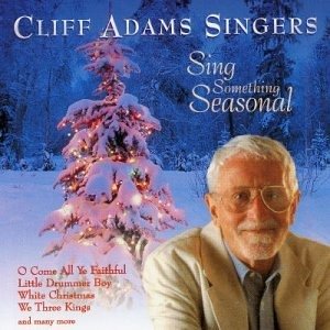 Cover for Cliff Adams Singers · Sing Something Seasonal (CD)