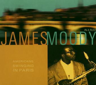 American Swinging in Paris - Moody James - Musik - CAPITOL - 0724353965327 - 2 januari 2003