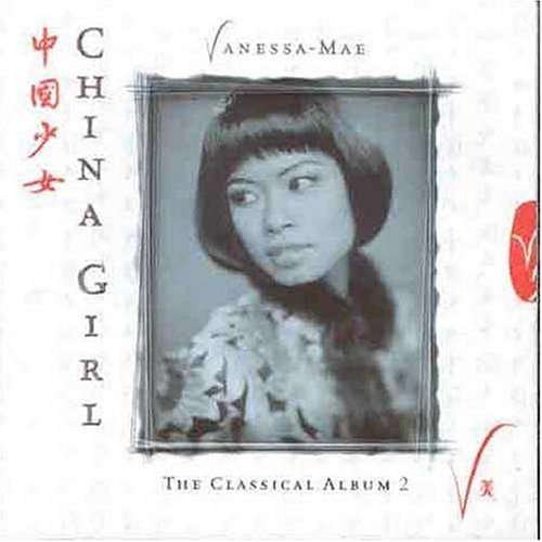 China Girl - Vanessa-Mae - Musiikki - EMI - 0724355648327 - maanantai 23. helmikuuta 2004