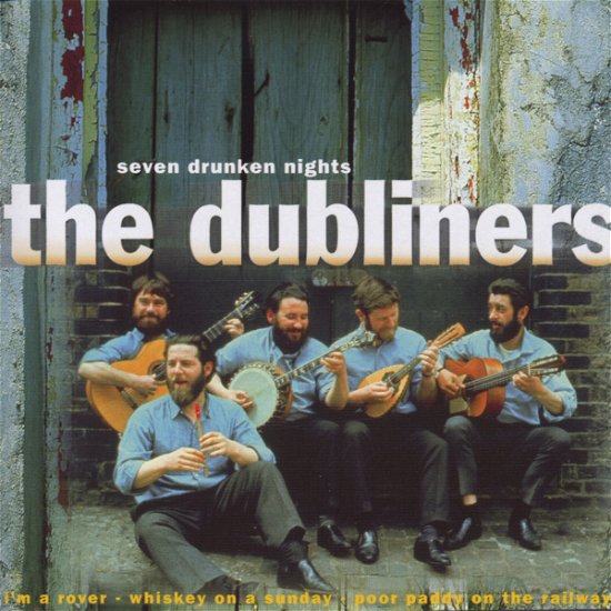 Seven Drunken Nights - Dubliners - Musik - DISKY - 0724356401327 - 22. Oktober 2001