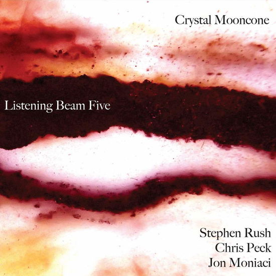 Cover for Moniaci / Peck / Rush / Mooncone · Listening Beam Five (CD) (2017)