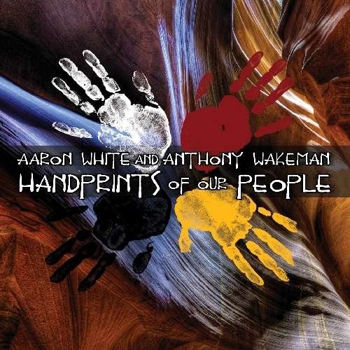 Cover for Aaron White · Handprints Of Our People (CD) (2011)
