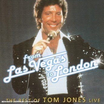 Cover for Tom Jones · From Las Vegas to London (CD) (2006)