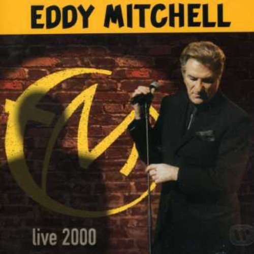 Live 2000 - Eddy Mitchell - Musikk - UNIVERSAL - 0731454954327 - 19. mai 1998