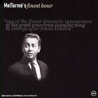 Finest Hour (Best Of) - Mel Torme - Music -  - 0731454967327 - May 15, 2001