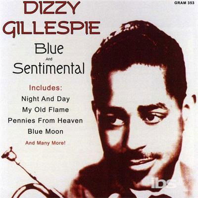 Cover for Dizzy Gillespie · Blue &amp; Sentimental (CD) (2010)